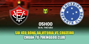 Soi Kèo Bóng Đá Vitoria Vs Cruzeiro Chuẩn Từ mpnrc.in.net 4 Soi Kèo Bóng Đá Vitoria Vs Cruzeiro Chuẩn Từ mpnrc.in.net