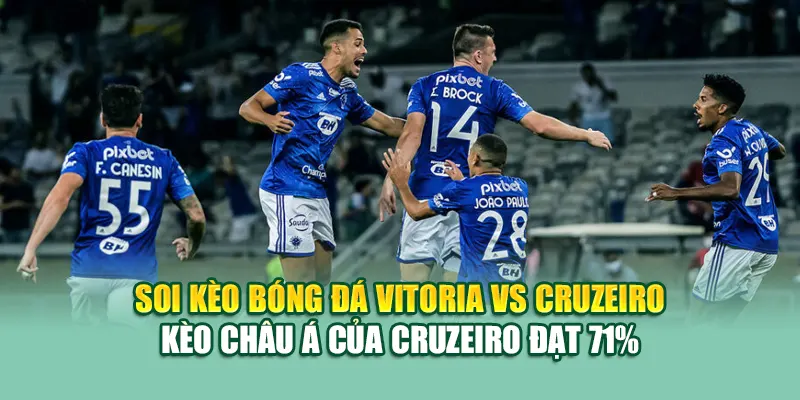 Soi Kèo Bóng Đá Vitoria Vs Cruzeiro Chuẩn Từ mpnrc.in.net 2 Soi kèo Bóng Đá Vitoria Vs Cruzeiro - kèo châu Á của Cruzeiro đạt 71%